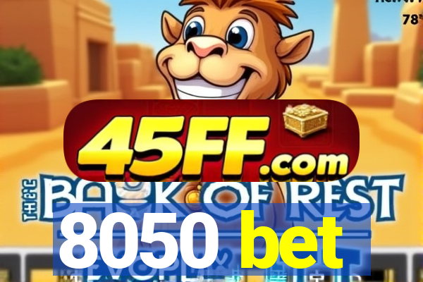 8050 bet